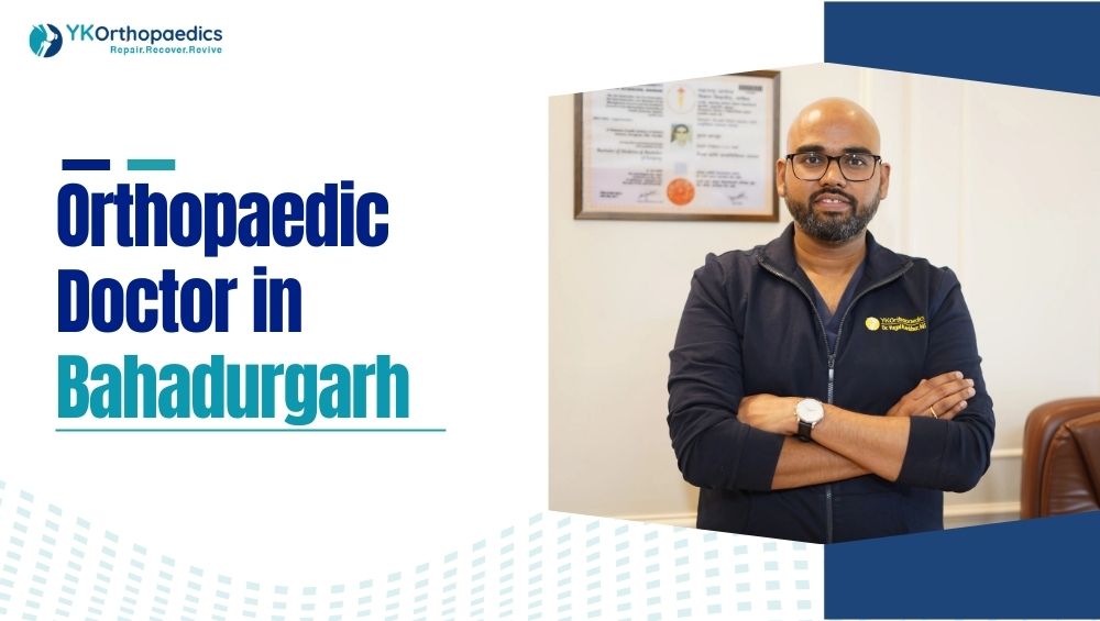Orthopaedic Doctor in Bahadurgarh