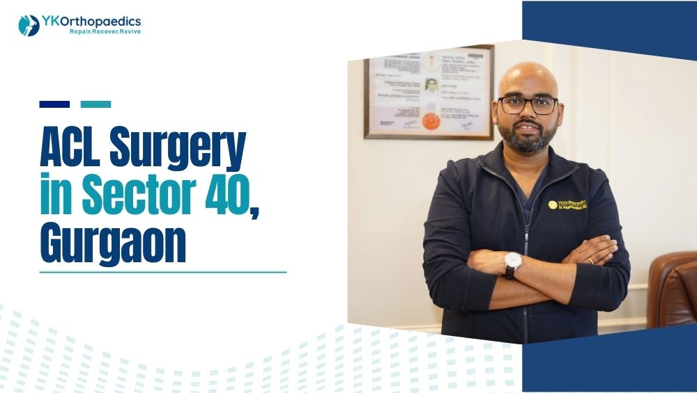ACL Surgery in Sector 40 Gurgaon
