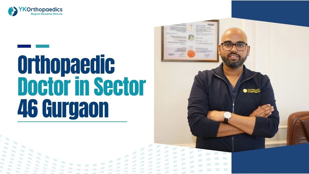 Orthopaedic Doctor in Sector 46 Gurgaon