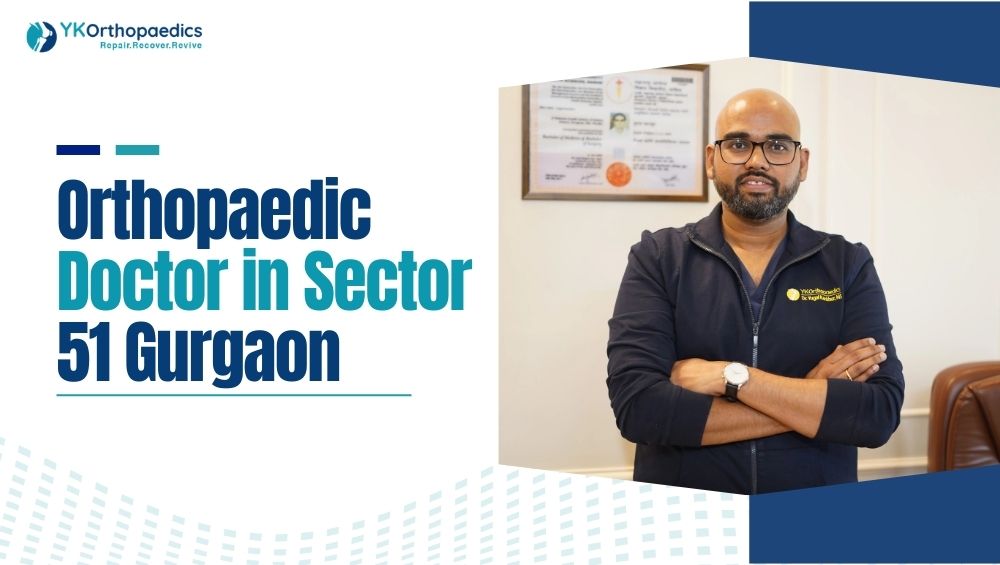 Orthopaedic Doctor in Sector 51 Gurgaon