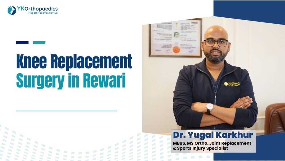 Knee Replacement Surgery in Rewari