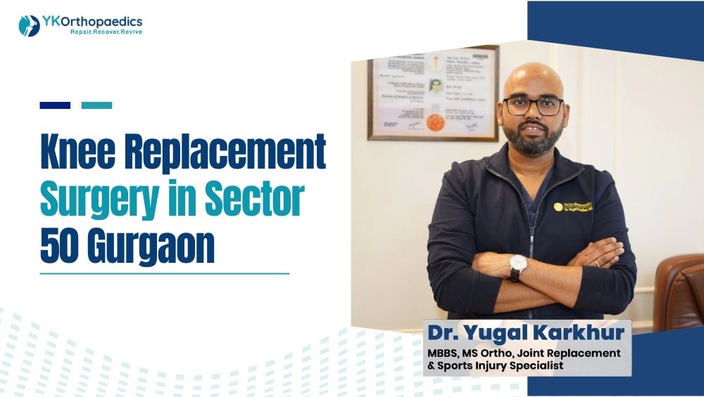 Knee Replacement Surgery in Sector 50 Gurgaon