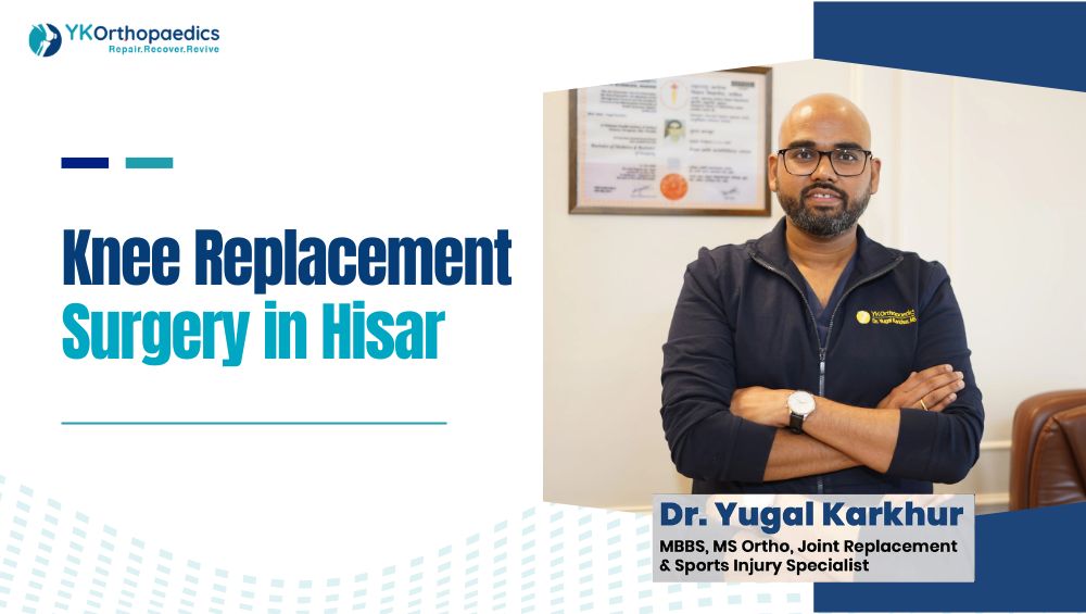 Knee Replacement Surgery in Hisar
